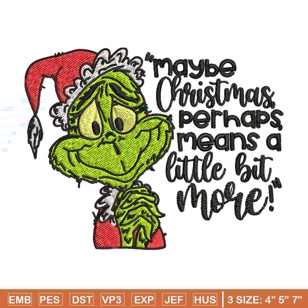 Grinch Maybe Christmas Embroidery design, Grinch Embroidery, Grinch design, Embroidery file, Instant download..jpg