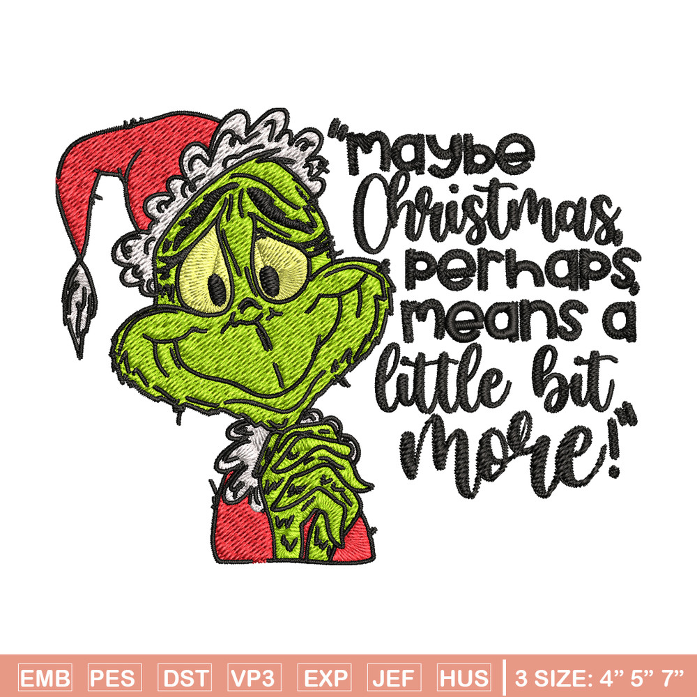 Grinch Maybe Christmas Embroidery design, Grinch Embroidery, Grinch design, Embroidery file, Instant download..jpg