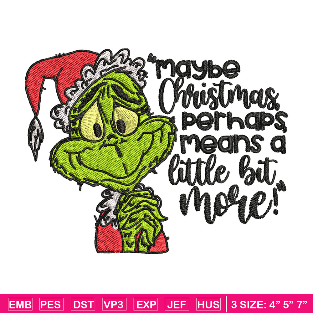 Grinch Maybe Christmas Embroidery design, Grinch Embroidery, Grinch design, Embroidery file, Instant download..jpg