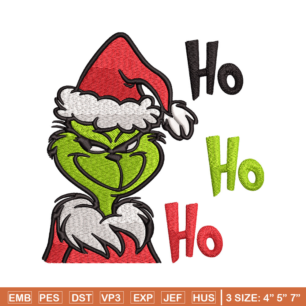 Ho Ho Ho The Grinch Embroidery design, Grinch Embroidery, logo design, Embroidery File, logo shirt, Instant download.jpg