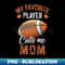 FV-20231103-12364_Football Mom Funny My Favorite Player Calls Me Mom 2082.jpg