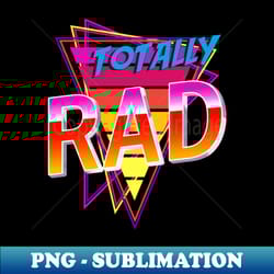 totally rad 80s costume - aesthetic sublimation digital file - fashionable and fearless