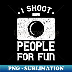 Photography funny Saying - Retro PNG Sublimation Digital Download - Add a Festive Touch to Every Day