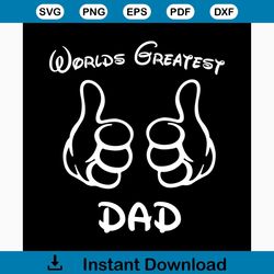 worlds greatest dad svg, fathers day svg, happy fathers day, father gift svg, daddy svg, daddy gift, daddy life, gift fo