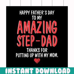 happy fathers day amazing stepdad svg, fathers day svg, happy fathers day, father gift svg, daddy svg, daddy gift, daddy