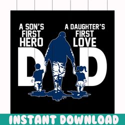 cowboys a sons first hero a daughters first love svg, fathers day svg, happy fathers day, father gift svg, daddy svg, da