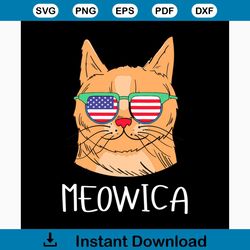 merica meowica svg, independence day svg, 4th of july svg, meowica svg, america cat svg, sunglasses svg, patriotic svg,