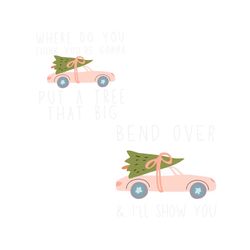 bend over and i will show you svg cutting digital file