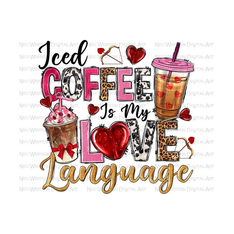 411202391210-iced-coffee-is-my-love-language-png-sublimation-design-image-1.jpg