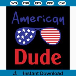 american dude svg, independence day svg, 4th of july svg, patriotic svg, dude svg, america sunglasses svg, america flag,