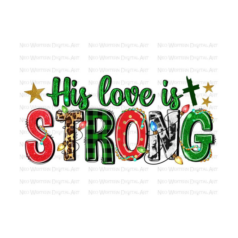 411202391531-his-love-is-strong-png-sublimation-design-download-christmas-image-1.jpg