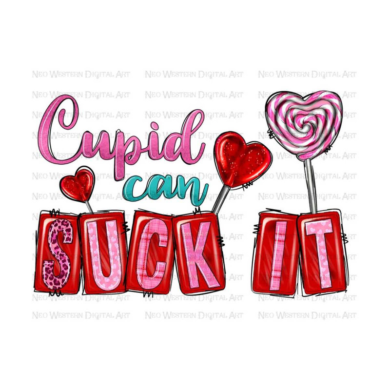 411202391540-cupid-can-suck-it-png-sublimation-design-valentines-day-image-1.jpg