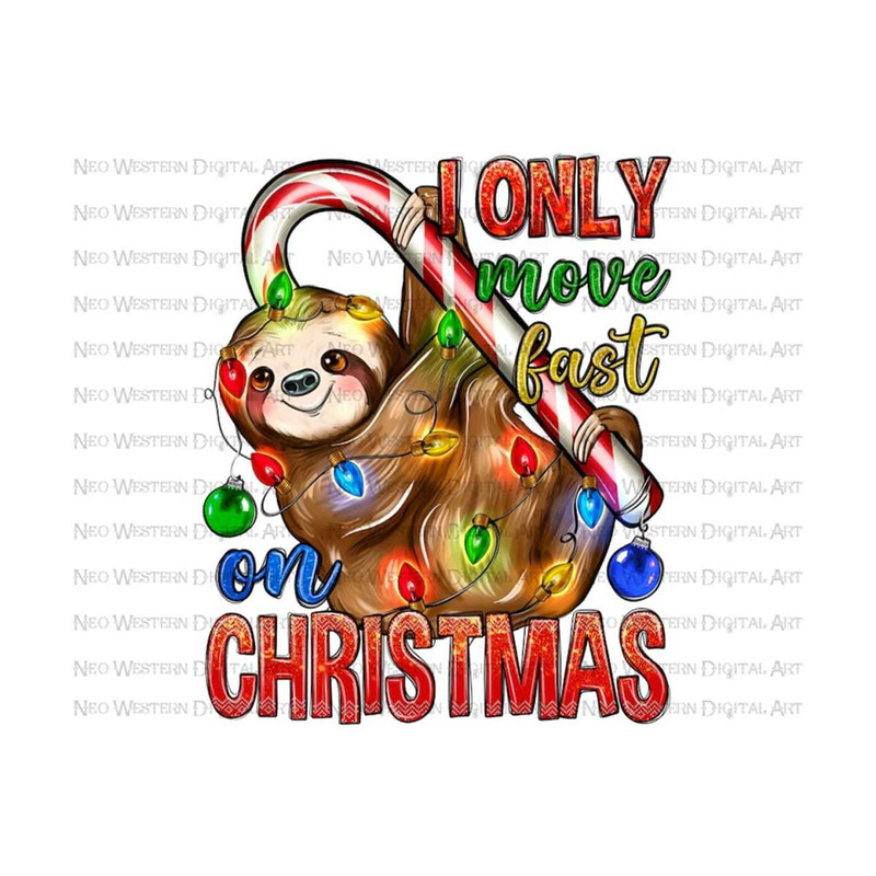 411202391640-i-only-move-fast-on-christmas-sloth-png-sublimation-design-image-1.jpg