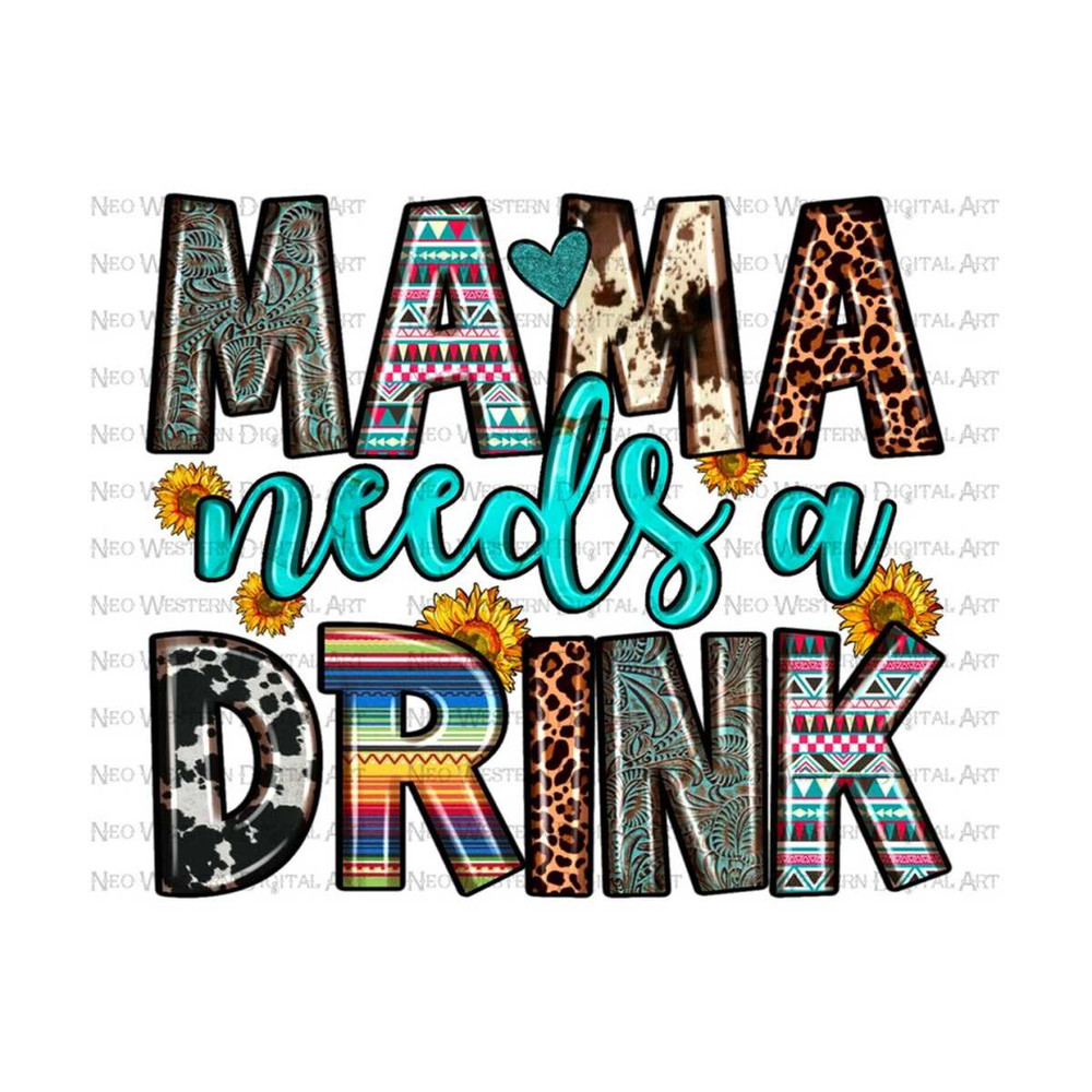 411202391724-mama-needs-a-drink-png-sublimation-design-download-western-image-1.jpg