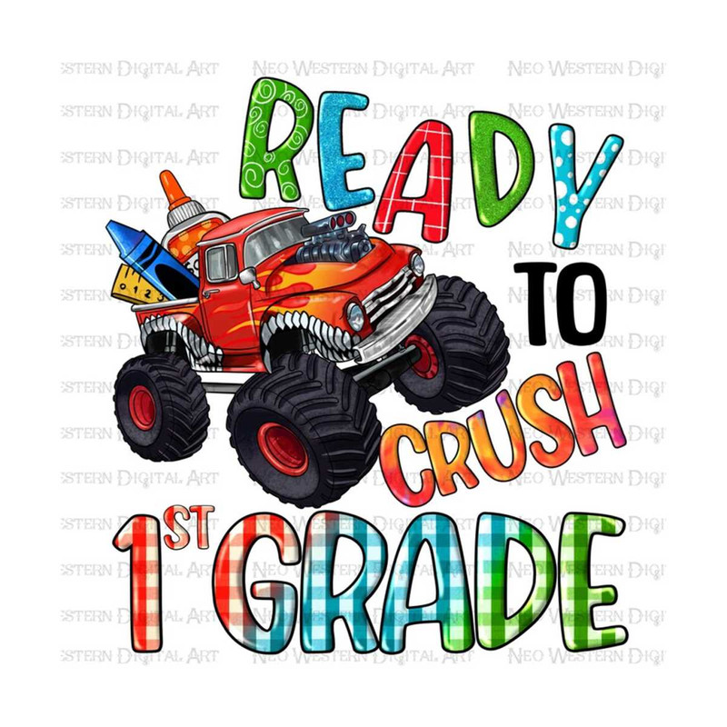 41120239224-ready-to-crush-first-grade-png-sublimation-design-download-image-1.jpg