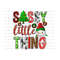 411202392348-sassy-little-thing-png-sublimation-design-download-merry-image-1.jpg