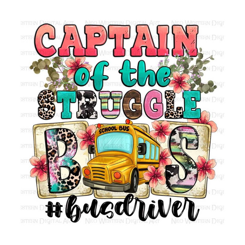 411202392426-captain-of-the-struggle-bus-driver-png-sublimation-design-image-1.jpg
