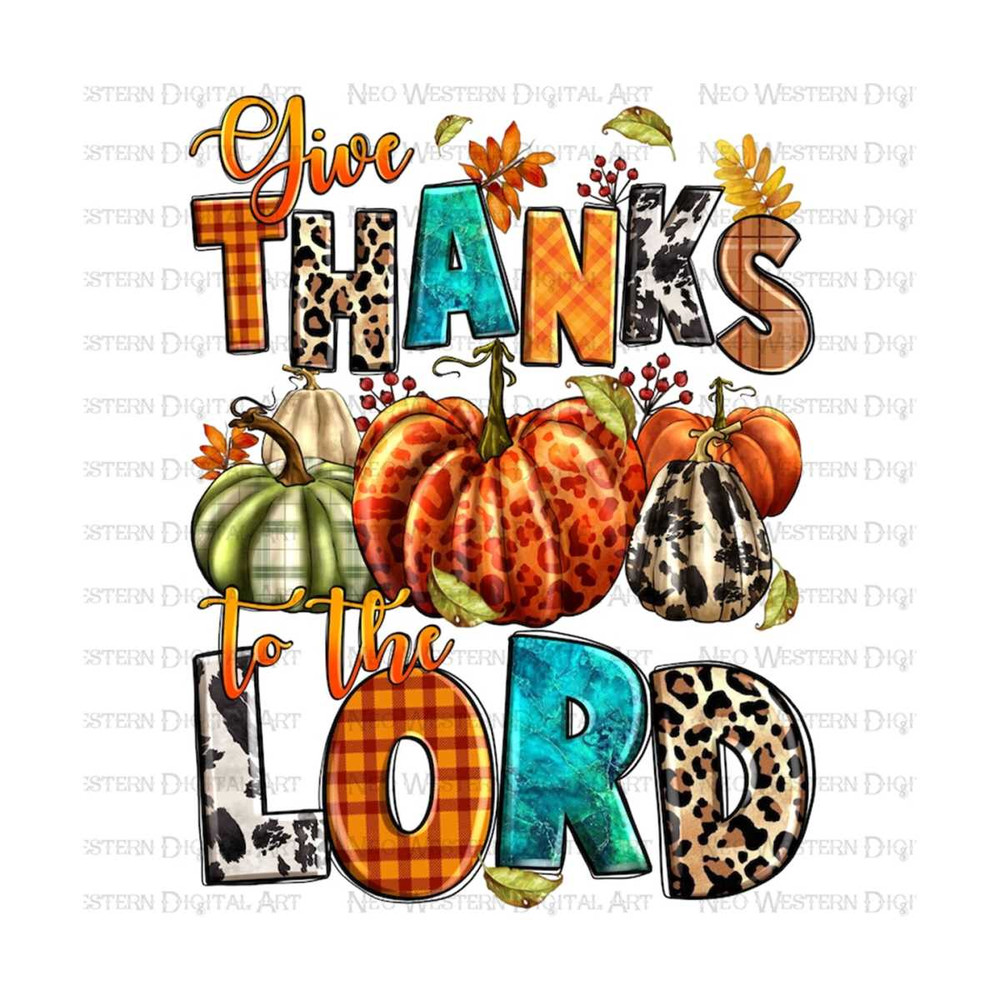 41120239251-give-thanks-to-the-lord-png-sublimation-design-download-fall-image-1.jpg