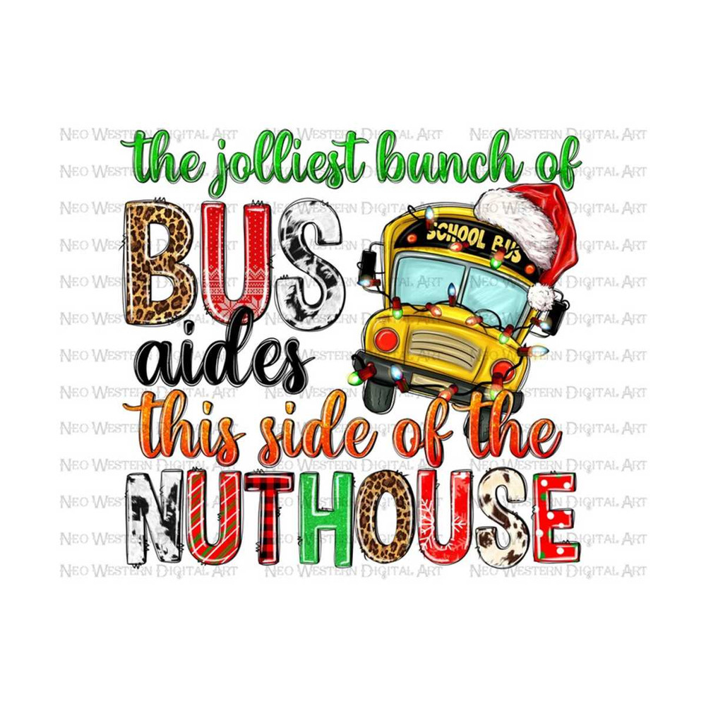 411202392911-the-jolliest-bunch-of-bus-aides-this-side-of-the-nuthouse-png-image-1.jpg