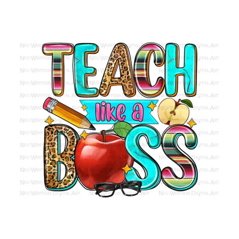 41120239310-teach-like-a-boss-png-sublimation-design-download-image-1.jpg