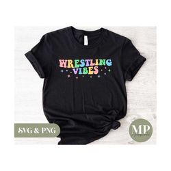 wrestling vibes | wrestling svg & png