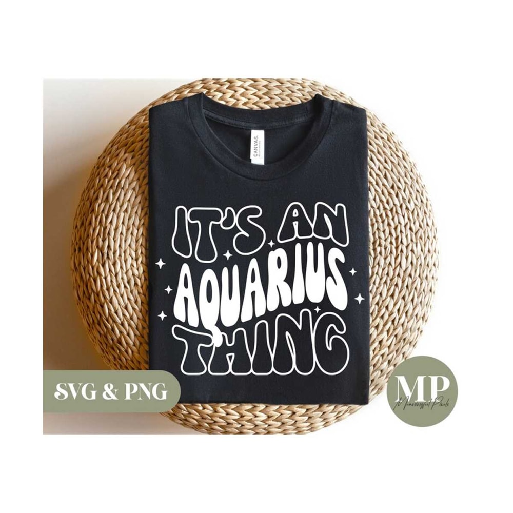 411202394724-its-an-aquarius-thing-funny-aquarius-svg-png-image-1.jpg