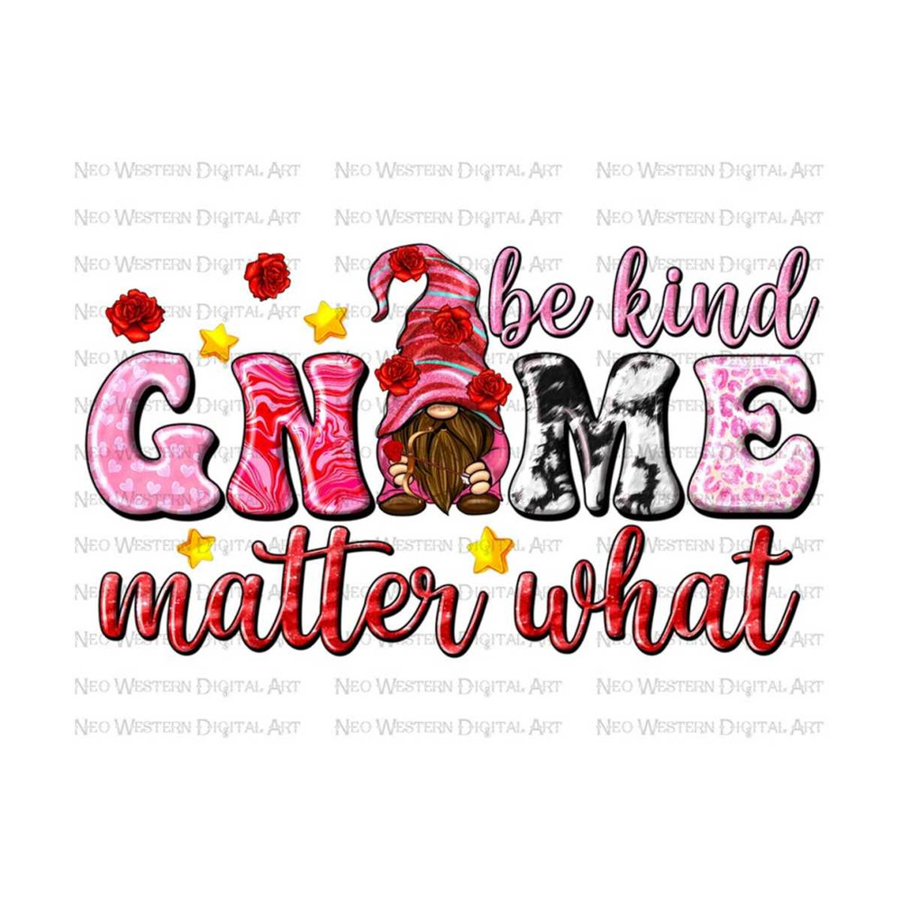 411202394813-be-kind-gnome-matter-what-png-sublimation-design-download-image-1.jpg