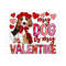 411202394845-my-dog-is-my-valentine-png-sublimation-design-download-image-1.jpg