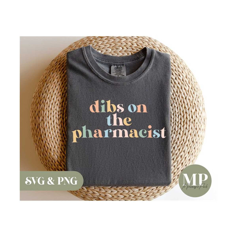 411202310053-dibs-on-the-pharmacist-funny-pharmacist-wifegirlfriend-svg-image-1.jpg