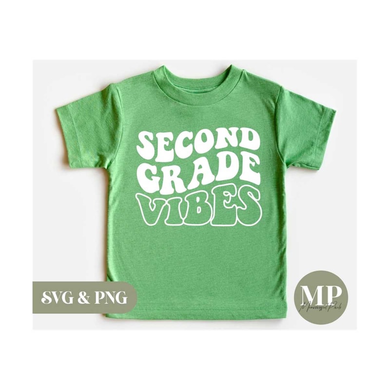 411202310534-second-grade-vibes-back-to-school-svg-png-image-1.jpg