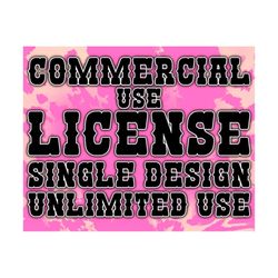 commercial use license, commercial use license for print and sell on physical products, single design, unlimited use, unlimited products