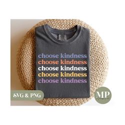 choose kindness | kindness | be kind svg & png