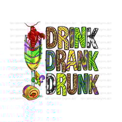 drink drank drunk mardi gras png sublimation design download, mardi gras png, happy mardi gras png,western mardi gras png,sublimate download