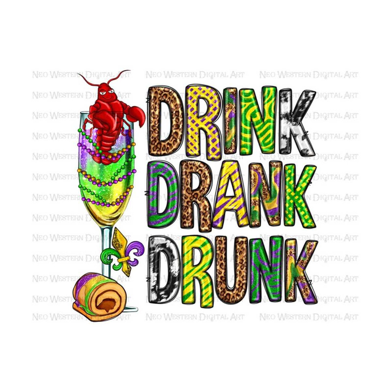 4112023101310-drink-drank-drunk-mardi-gras-png-sublimation-design-download-image-1.jpg