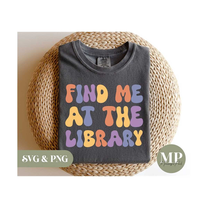 4112023101429-find-me-at-the-library-funny-readingbooklover-svg-png-image-1.jpg