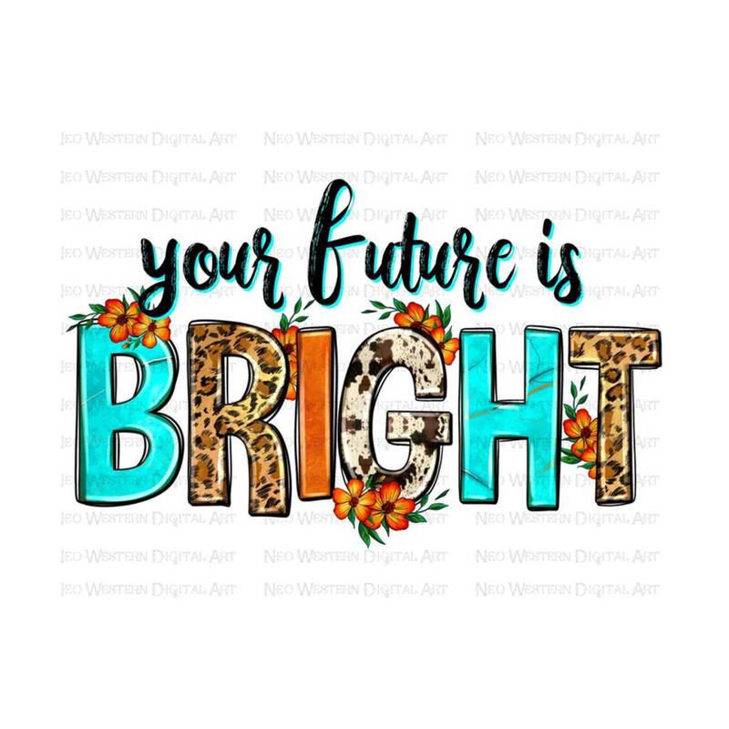 4112023101639-your-future-is-bright-png-sublimation-design-download-back-to-image-1.jpg
