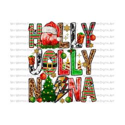 holly jolly nana png sublimate designs download, christmas png, merry christmas png, christmas nana png, sublimate designs download