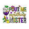 4112023101952-pour-me-something-mister-png-sublimation-design-download-image-1.jpg