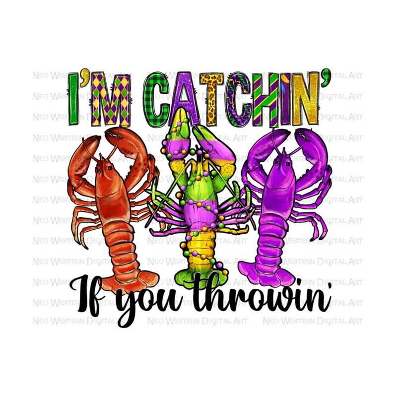 411202310202-im-catchin-if-you-throwin-png-sublimation-image-1.jpg