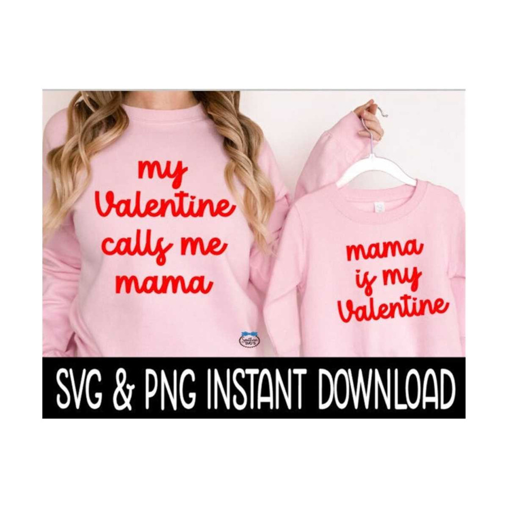 MR-4112023102018-valentines-day-svg-my-valentine-calls-me-mama-png-mom-image-1.jpg