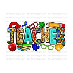 autism teacher png sublimation design download, autism awareness png, autism puzzle pieces png, western teacher png, sublimate download