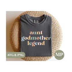 aunt godmother legend | funny aunt svg & png