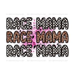 race mama png sublimation design download, mother's day png, race sport png, sport mama png, racing png, sublimate designs download