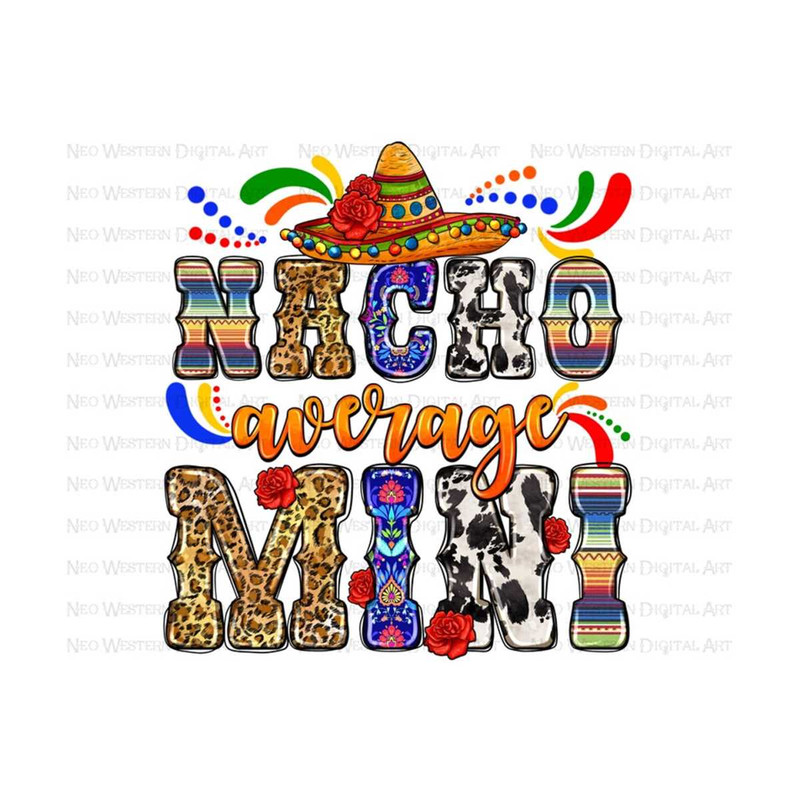 411202310395-nacho-average-mini-png-sublimation-design-download-mexican-image-1.jpg