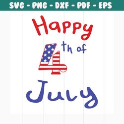 happy 4th of july svg, independence day svg, 4th of july svg, happy day svg, happy 4th svg, patriotic svg, america flag,