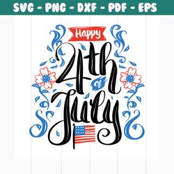 happy 4th of july america flag svg, independence day svg, 4th of july svg, happy 4th svg, patriotic svg, america flag, i