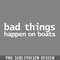 DMAA904-Bad Things Happen on Boats Minim PNG Download.jpg