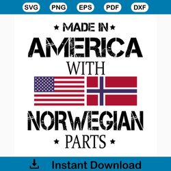 made in america with norwegian parts svg, independence day svg, 4th of july svg, norwegian parts svg, patriotic svg, ame