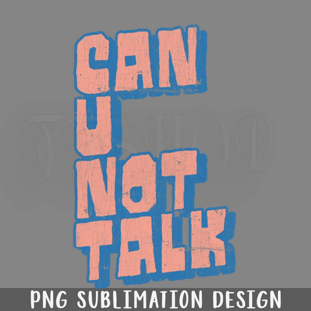 DMBB831-Can U ot Talk Adult Humor PNG Download.jpg