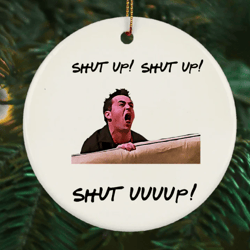 funny chandler bing ornament, chandler shut up keepsake, unique gifts for friends fans